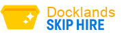 Docklands Skip Hire